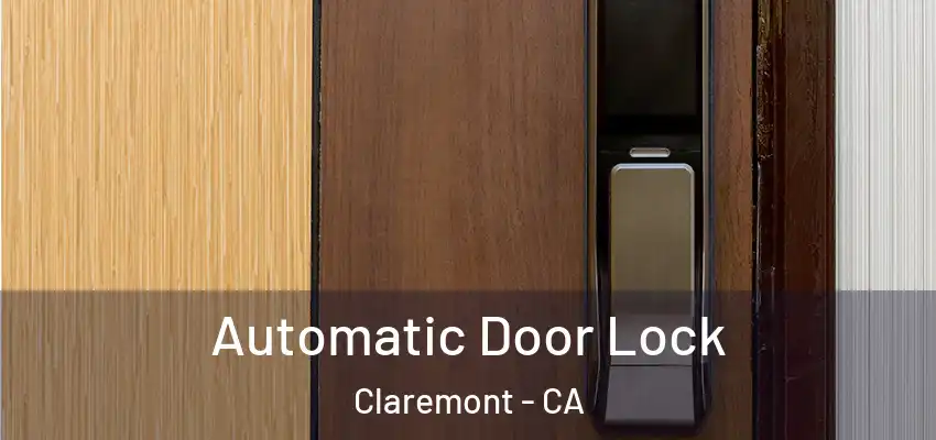 Automatic Door Lock Claremont - CA