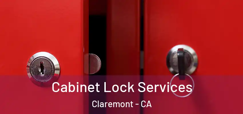  Cabinet Lock Services Claremont - CA