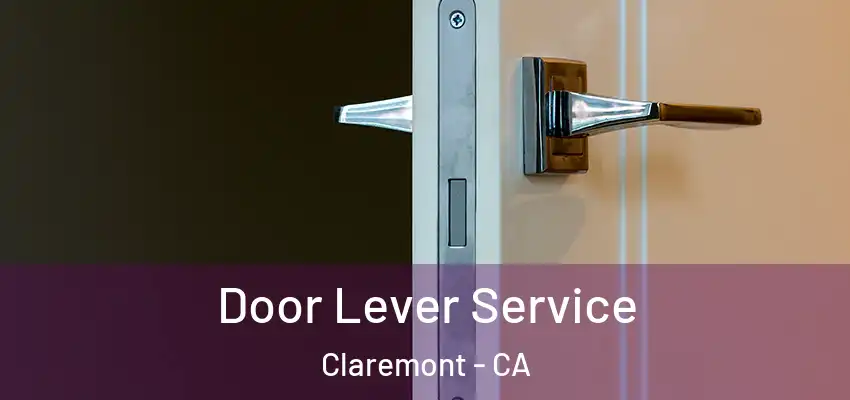  Door Lever Service Claremont - CA