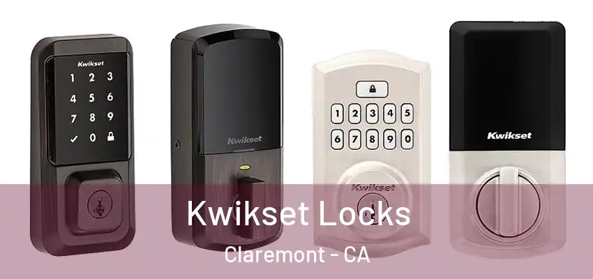  Kwikset Locks Claremont - CA