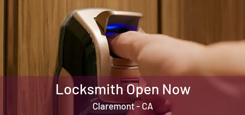 Locksmith Open Now Claremont - CA